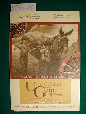 Museo Etnostorico - Usi e Costumi delle Genti dell'Etna - Etna Folk Museum (Macchia di Giarre - L...