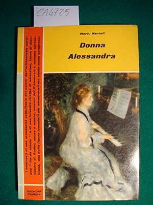 Donna Alessandra - Marchesa - Amante - Monaca