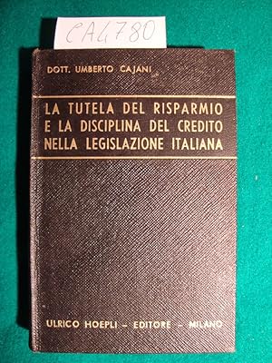 La tutela del risparmio e la disciplina del credito nella legislazione italiana