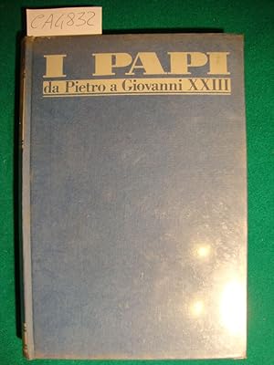 I Papi da Pietro a Giovanni XXIII