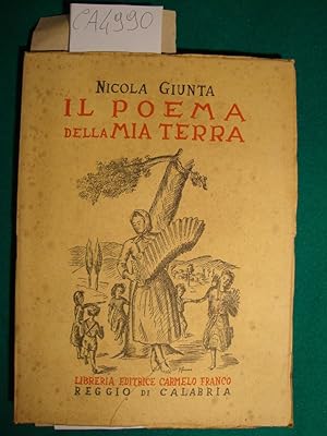 Bild des Verkufers fr Il poema della mia terra zum Verkauf von Studio Bibliografico Restivo Navarra
