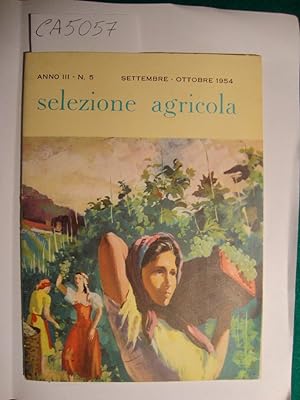 Selezione agricola - Anno III - n. 5 - Settembre -Ottobre 1954