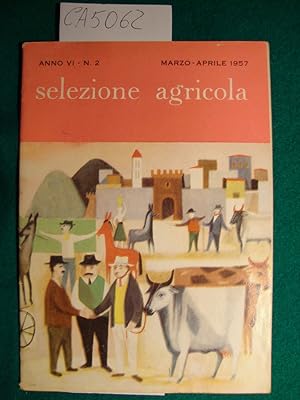 Selezione agricola - Anno VI - n. 2 - Marzo - Aprile 1957