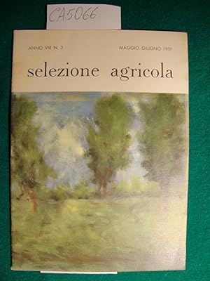 Selezione agricola - Anno VIII - n. 3 - Maggio - Giugno 1959
