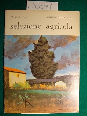 Selezione agricola - Anno XV - n. 5 - Settembre - Ottobre 1966