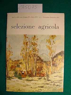 Selezione agricola - Anno XVI - n. 6 - Novembre - Dicembre 1967