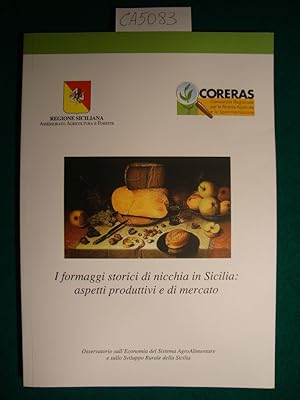 I formaggi storici di nicchia in Sicilia: aspetti produttivi e di mercato
