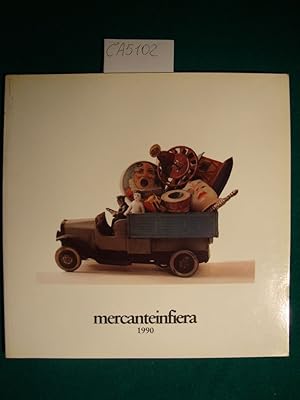 Mercanteinfiera 1990 - Parma, 29 Settembre - 7 Ottobre 1990 - 9a Mostra-Mercato del modernariato ...