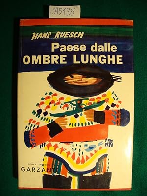 Paese dall ombre lunghe - Romanzo