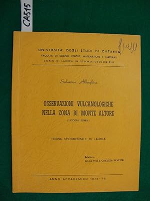 Osservazioni vulcanologiche nella zona di Monte Altore (Licodia Eubea) - (Tesi di Laurea)