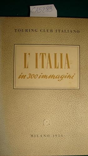 L'Italia in 300 immagini