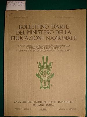 Bollettino d'arte del Ministero della Pubblica Istruzione - Anno IX - Serie II - Numero XI - Maggio