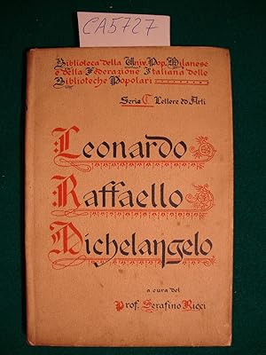 Seller image for Leonardo - Raffaello - Michelangelo for sale by Studio Bibliografico Restivo Navarra