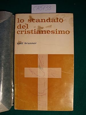 Lo scandalo del Cristianesimo