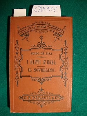 I fatti d'Enea - Il novellino (ossia Libro di bel parlar gentile pubblicato ad uso della gioventù...