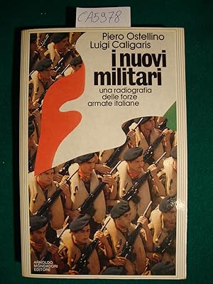 I nuovi militari - Una radiografia delle forze armate italiane