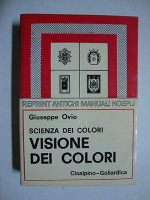 Image du vendeur pour Scienza dei colori - Visione dei colori mis en vente par Studio Bibliografico Restivo Navarra