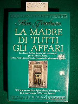 La madre di tutti gli affari