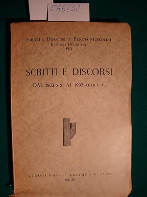 Scritti e discorsi - Dal 1932-X-XI al 1933-XI-XII E.F.