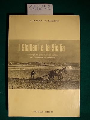 I Siciliani e la Sicilia - Antologia dei grandi narratori siciliani dell'Ottocento e del Novecento