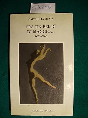 Era un bel dì di Maggio.