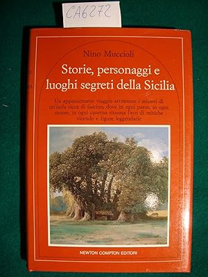 Storie, personaggi e luoghi segreti della Sicilia