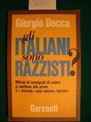 Gli italiani sono razzisti? Milioni di immigrati di colore ci mettono alla prova. E i - terroni -...