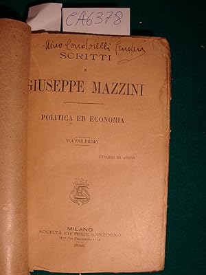 Scritti di Giuseppe Mazzini - Politica ed economia - Volume primo (Pensiero ed azione)