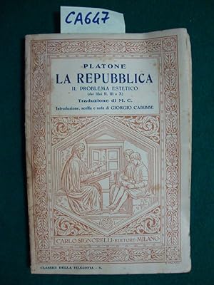 La Repubblica - Il problema estetico (dai libri II, III e X)