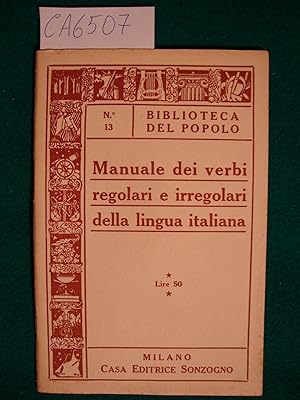 Manuale dei verbi regolari e irregolari della lingua italiana