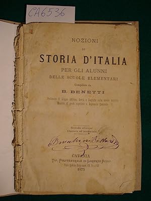 Nozioni di storia d'Italia per gli alunni delle scuole elementari compilate da B. Benetti