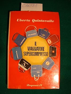 Imagen del vendedor de Il viaggiatore supercompresso a la venta por Studio Bibliografico Restivo Navarra