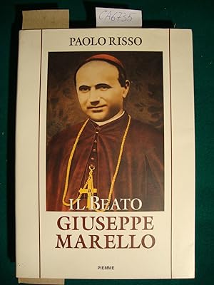 Il Beato Giuseppe Marello (gloria del Clero di Asti - Vescovo di Acqui - Fondatore degli Oblati d...