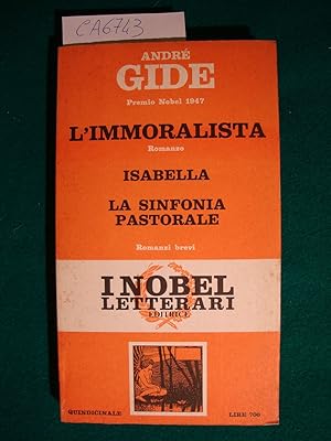 L'immoralista (Romanzo) - Isabella - La sinfonia pastorale (Romanzi brevi)