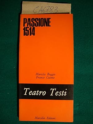 Passione 1514 (Teatro Testi)