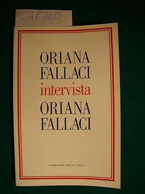 Oriana Fallaci intervista Oriana Fallaci