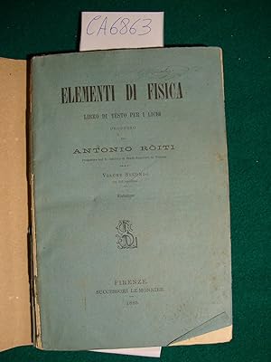 Elementi di fisica - Libro di testo per i licei proposto da Antonio Roiti - Volume secondo