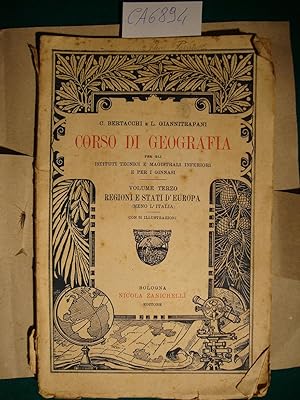 Corso di Geografia per gli Isituti Tecnici e Magistrali Inferiori e per i Ginnasi - Volume terzo ...