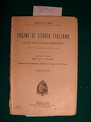 Pagine di storia italiana ad uso delle classi elementari - Secondo i programmi ufficiali del 29 n...