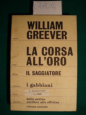 La corsa all'oro - Volume secondo