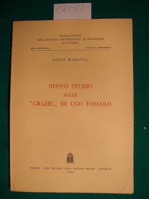 Nuovo studio sulle - Grazie - di Ugo Foscolo