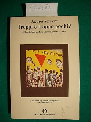 Troppi o troppo pochi? - Popolazioni e politiche demografiche nel mondo attuale