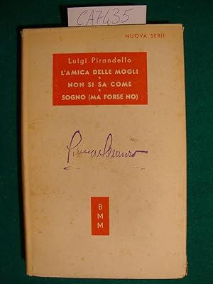 Seller image for L'amica delle mogli - Non si sa come - Sogno (ma forse no) for sale by Studio Bibliografico Restivo Navarra