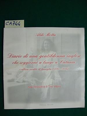 Diario di in una gentildonna inglese che soggiornò a lungo a Catania e album inedito di famiglia ...