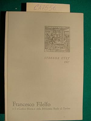 Francesco Filelfo educatore e il - Codice Sforza - della Biblioteca Reale di Torino