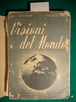 Visioni del mondo - Antologia geografica per la scuola media - Volume II - Pe la seconda classe -...