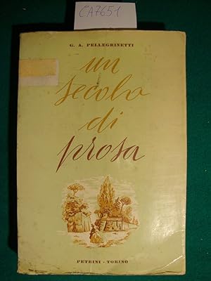 Un secolo di prosa (Panorama della prosa italiana dal 1850 ad oggi)