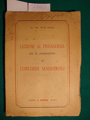 Imagen del vendedor de Lezioni di pedagogia per la preparazione ai concorsi magistrali a la venta por Studio Bibliografico Restivo Navarra