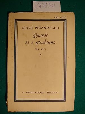 Quando si è qualcuno (rappresentazione in tre atti)