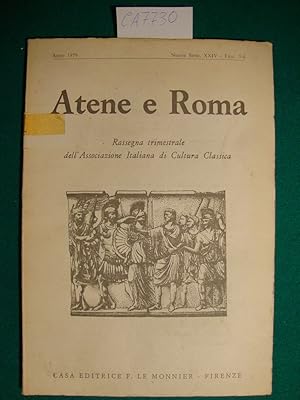 Atene e Roma - Rassegna trimestrale dell'Associazione Italiana di Cultura Classica (Anno 1980 - N...